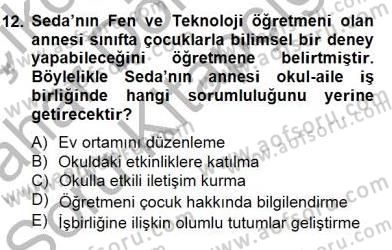 Okul, Aile Ve Çevre İş Birliği Dersi 2014 - 2015 Yılı (Vize) Ara Sınav Soruları 12. Soru