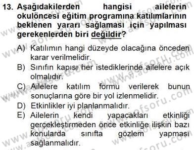 Okul, Aile Ve Çevre İş Birliği Dersi 2014 - 2015 Yılı (Vize) Ara Sınav Soruları 13. Soru