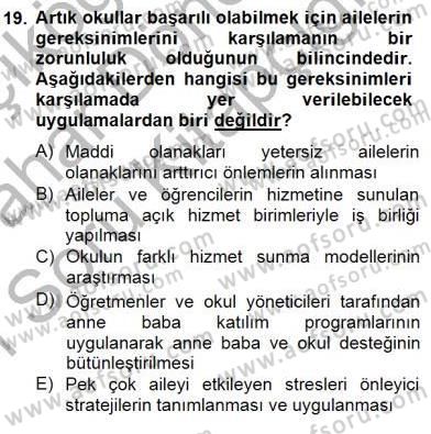 Okul, Aile Ve Çevre İş Birliği Dersi 2014 - 2015 Yılı (Vize) Ara Sınav Soruları 19. Soru