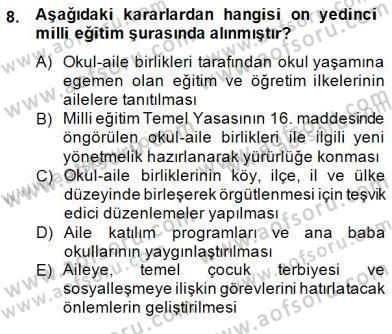 Okul, Aile Ve Çevre İş Birliği Dersi 2014 - 2015 Yılı (Vize) Ara Sınav Soruları 8. Soru