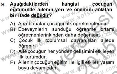Okul, Aile Ve Çevre İş Birliği Dersi 2014 - 2015 Yılı (Vize) Ara Sınav Soruları 9. Soru
