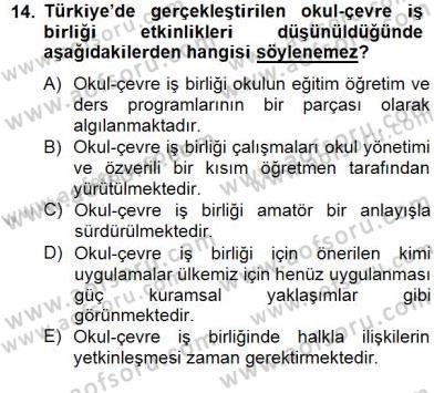 Okul, Aile Ve Çevre İş Birliği Dersi 2014 - 2015 Yılı (Final) Dönem Sonu Sınav Soruları 14. Soru