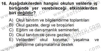 Okul, Aile Ve Çevre İş Birliği Dersi 2014 - 2015 Yılı (Final) Dönem Sonu Sınav Soruları 16. Soru