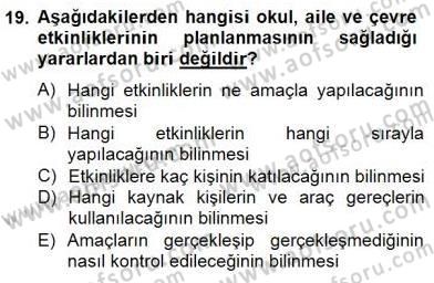Okul, Aile Ve Çevre İş Birliği Dersi 2014 - 2015 Yılı (Final) Dönem Sonu Sınav Soruları 19. Soru