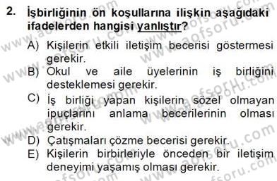 Okul, Aile Ve Çevre İş Birliği Dersi 2014 - 2015 Yılı (Final) Dönem Sonu Sınav Soruları 2. Soru