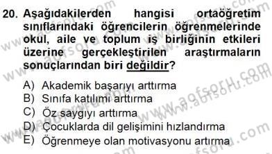Okul, Aile Ve Çevre İş Birliği Dersi 2014 - 2015 Yılı (Final) Dönem Sonu Sınav Soruları 20. Soru