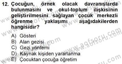 Okulöncesinde Demokrasi Eğitimi Ve Çocuk Hakları Dersi 2012 - 2013 Yılı (Final) Dönem Sonu Sınav Soruları 12. Soru