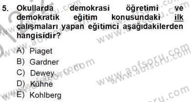 Okulöncesinde Demokrasi Eğitimi Ve Çocuk Hakları Dersi 2012 - 2013 Yılı (Final) Dönem Sonu Sınav Soruları 5. Soru
