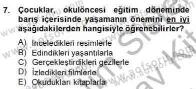 Okulöncesinde Demokrasi Eğitimi Ve Çocuk Hakları Dersi 2012 - 2013 Yılı (Final) Dönem Sonu Sınav Soruları 7. Soru