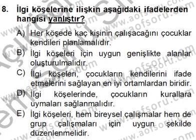 Okulöncesinde Demokrasi Eğitimi Ve Çocuk Hakları Dersi 2012 - 2013 Yılı (Final) Dönem Sonu Sınav Soruları 8. Soru