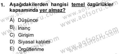 Okulöncesinde Demokrasi Eğitimi Ve Çocuk Hakları Dersi 2013 - 2014 Yılı (Vize) Ara Sınav Soruları 1. Soru