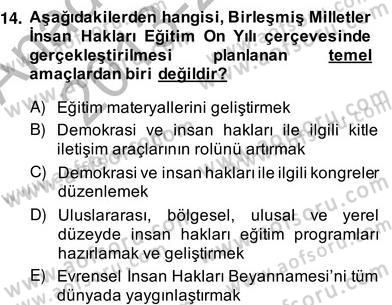 Okulöncesinde Demokrasi Eğitimi Ve Çocuk Hakları Dersi 2013 - 2014 Yılı (Vize) Ara Sınav Soruları 14. Soru