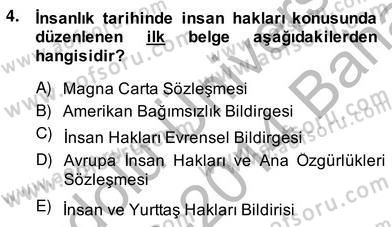 Okulöncesinde Demokrasi Eğitimi Ve Çocuk Hakları Dersi 2013 - 2014 Yılı (Vize) Ara Sınav Soruları 4. Soru