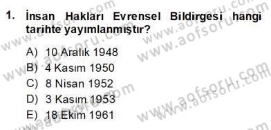Okulöncesinde Demokrasi Eğitimi Ve Çocuk Hakları Dersi 2013 - 2014 Yılı (Final) Dönem Sonu Sınav Soruları 1. Soru