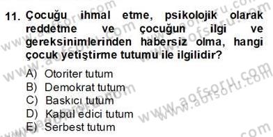 Okulöncesinde Demokrasi Eğitimi Ve Çocuk Hakları Dersi 2013 - 2014 Yılı (Final) Dönem Sonu Sınav Soruları 11. Soru