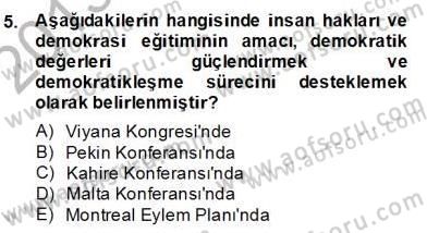 Okulöncesinde Demokrasi Eğitimi Ve Çocuk Hakları Dersi 2013 - 2014 Yılı (Final) Dönem Sonu Sınav Soruları 5. Soru