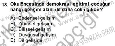 Okulöncesinde Demokrasi Eğitimi Ve Çocuk Hakları Dersi 2014 - 2015 Yılı (Vize) Ara Sınavı 18. Soru