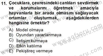 Okulöncesinde Demokrasi Eğitimi Ve Çocuk Hakları Dersi 2014 - 2015 Yılı (Final) Dönem Sonu Sınavı 11. Soru