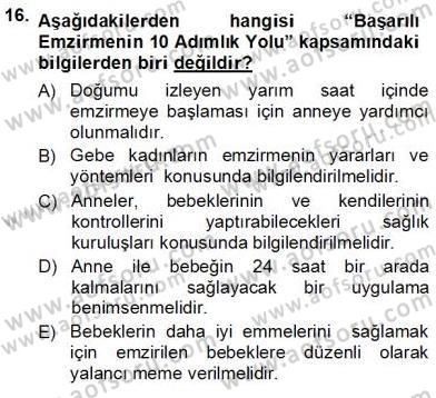 Anne Ve Çocuk Beslenmesi Dersi Ara Sınavı Deneme Sınav Soruları 16. Soru