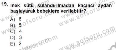 Anne Ve Çocuk Beslenmesi Dersi Ara Sınavı Deneme Sınav Soruları 19. Soru