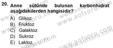 Anne Ve Çocuk Beslenmesi Dersi Ara Sınavı Deneme Sınav Soruları 20. Soru