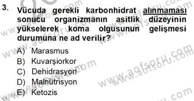 Anne Ve Çocuk Beslenmesi Dersi Ara Sınavı Deneme Sınav Soruları 3. Soru