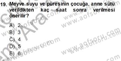 Anne Ve Çocuk Beslenmesi Dersi Ara Sınavı Deneme Sınav Soruları 19. Soru
