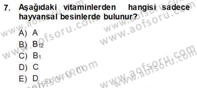 Anne Ve Çocuk Beslenmesi Dersi Ara Sınavı Deneme Sınav Soruları 7. Soru