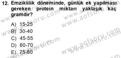 Anne Ve Çocuk Beslenmesi Dersi Ara Sınavı Deneme Sınav Soruları 12. Soru