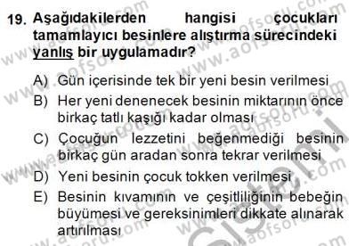 Anne Ve Çocuk Beslenmesi Dersi Ara Sınavı Deneme Sınav Soruları 19. Soru
