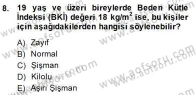 Anne Ve Çocuk Beslenmesi Dersi Ara Sınavı Deneme Sınav Soruları 8. Soru