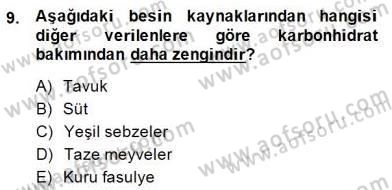 Anne Ve Çocuk Beslenmesi Dersi Ara Sınavı Deneme Sınav Soruları 9. Soru