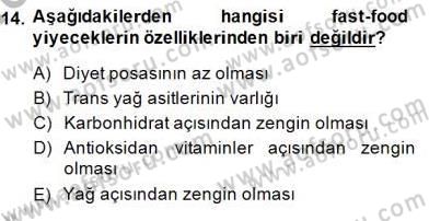 Anne Ve Çocuk Beslenmesi Dersi 2014 - 2015 Yılı (Final) Dönem Sonu Sınav Soruları 14. Soru