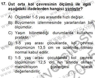 Anne Ve Çocuk Beslenmesi Dersi 2014 - 2015 Yılı (Final) Dönem Sonu Sınav Soruları 17. Soru