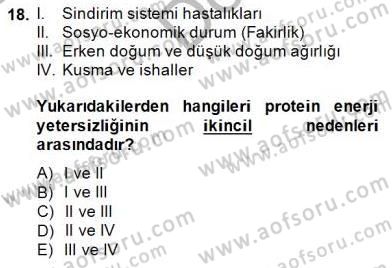 Anne Ve Çocuk Beslenmesi Dersi 2014 - 2015 Yılı (Final) Dönem Sonu Sınav Soruları 18. Soru