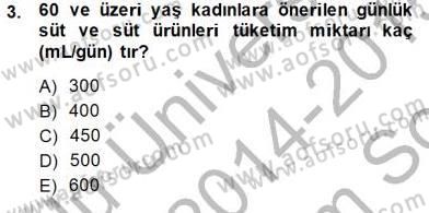 Anne Ve Çocuk Beslenmesi Dersi 2014 - 2015 Yılı (Final) Dönem Sonu Sınav Soruları 3. Soru