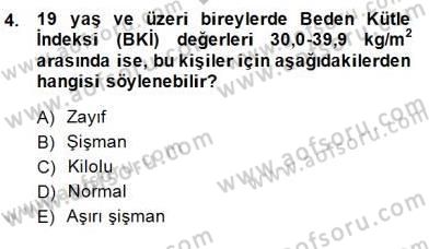 Anne Ve Çocuk Beslenmesi Dersi 2014 - 2015 Yılı (Final) Dönem Sonu Sınav Soruları 4. Soru