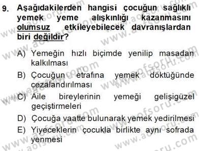 Anne Ve Çocuk Beslenmesi Dersi 2014 - 2015 Yılı (Final) Dönem Sonu Sınav Soruları 9. Soru