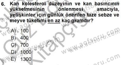 Anne Ve Çocuk Beslenmesi Dersi Ara Sınavı Deneme Sınav Soruları 6. Soru