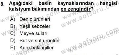 Anne Ve Çocuk Beslenmesi Dersi Ara Sınavı Deneme Sınav Soruları 8. Soru