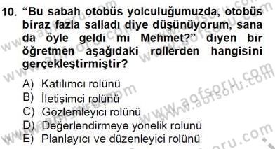 Çocukta Oyun Gelişimi Dersi 2013 - 2014 Yılı (Final) Dönem Sonu Sınavı 10. Soru