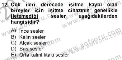 Çocukta Oyun Gelişimi Dersi 2013 - 2014 Yılı (Final) Dönem Sonu Sınavı 12. Soru