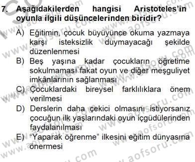Çocukta Oyun Gelişimi Dersi 2014 - 2015 Yılı (Vize) Ara Sınav Soruları 7. Soru