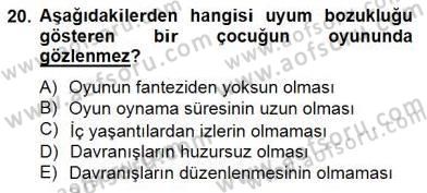 Çocukta Oyun Gelişimi Dersi 2014 - 2015 Yılı (Final) Dönem Sonu Sınav Soruları 20. Soru