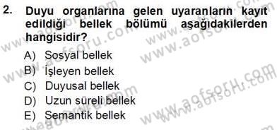 Erken Çocukluk Döneminde Gelişim 1 Dersi 2012 - 2013 Yılı (Vize) Ara Sınav Soruları 2. Soru