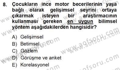 Erken Çocukluk Döneminde Gelişim 1 Dersi Ara Sınavı Deneme Sınav Soruları 8. Soru