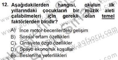 Erken Çocukluk Döneminde Gelişim 1 Dersi 2012 - 2013 Yılı (Final) Dönem Sonu Sınav Soruları 12. Soru