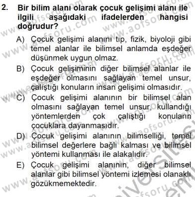 Erken Çocukluk Döneminde Gelişim 1 Dersi 2012 - 2013 Yılı (Final) Dönem Sonu Sınav Soruları 2. Soru