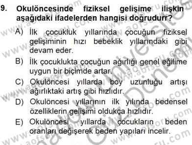 Erken Çocukluk Döneminde Gelişim 1 Dersi 2012 - 2013 Yılı (Final) Dönem Sonu Sınav Soruları 9. Soru
