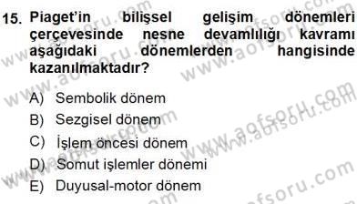 Erken Çocukluk Döneminde Gelişim 1 Dersi Ara Sınavı Deneme Sınav Soruları 15. Soru